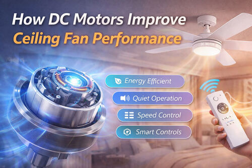 Ultimi blog aziendali su How DC Motors Improve Ceiling Fan Performance